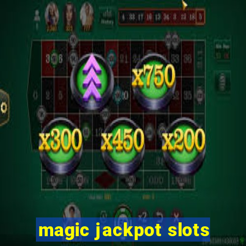 magic jackpot slots